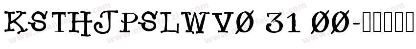 KSTHJPSLWV0 31 00字体转换